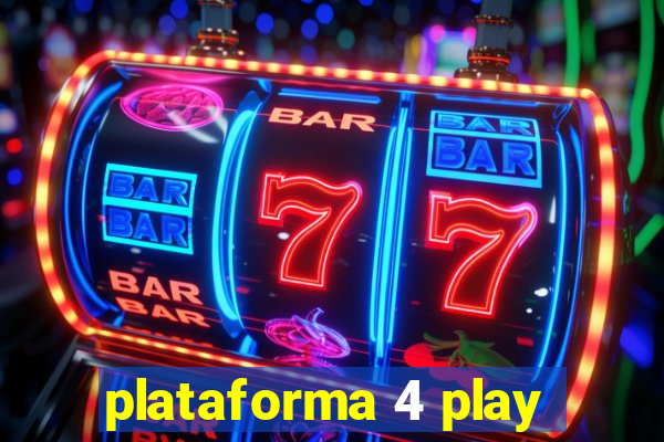 plataforma 4 play